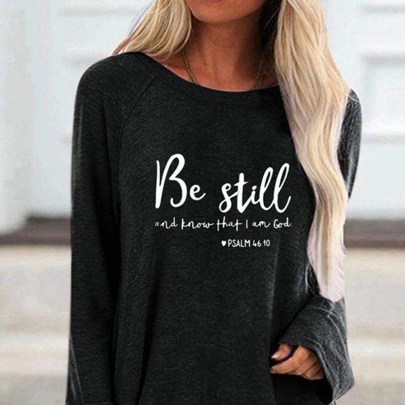 Tops - New Long Tee "Be Still and Know I am God." X-Large
